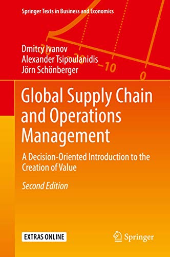 9783319943121: Global Supply Chain and Operations Management: A Decision-oriented Introduction to the Creation of Value