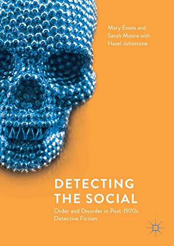 Stock image for Detecting the Social: Order and Disorder in Post-1970s Detective Fiction for sale by Chiron Media