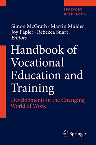 Imagen de archivo de Handbook of Vocational Education and Training. Developments in the Changing World of Work. a la venta por Gast & Hoyer GmbH