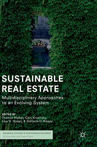 9783319945644: Sustainable Real Estate: Multidisciplinary Approaches to an Evolving System