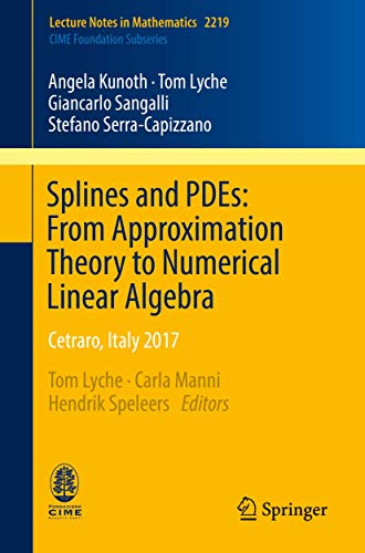 Beispielbild fr Splines And Pdes: From Approximation Theory To Numerical Linear Algebra zum Verkauf von Books Puddle