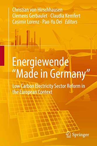 Stock image for Energiewende "Made in Germany". Low Carbon Electricity Sector Reform in the European Context. for sale by Gast & Hoyer GmbH