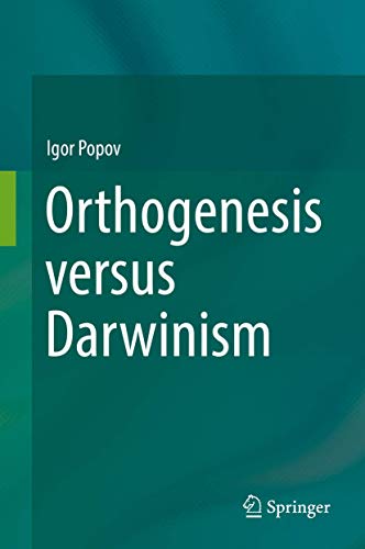 9783319951430: Orthogenesis Versus Darwinism