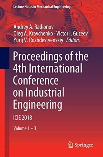 Beispielbild fr Proceedings of the 4th International Conference on Industrial Engineering : ICIE 2018 zum Verkauf von Buchpark