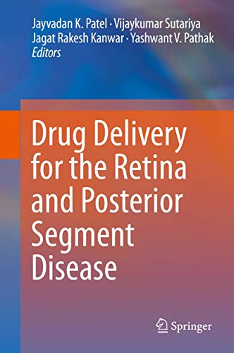 Stock image for Drug Delivery for the Retina and Posterior Segment Disease. for sale by Gast & Hoyer GmbH
