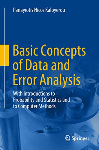Imagen de archivo de Basic Concepts of Data and Error Analysis. With Introductions to Probability and Statistics and to Computer Methods. a la venta por Gast & Hoyer GmbH
