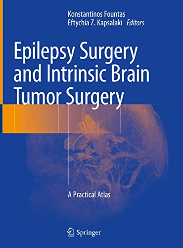Stock image for Epilepsy Surgery and Intrinsic Brain Tumor Surgery. A Practical Atlas. for sale by Gast & Hoyer GmbH