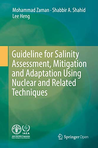 Beispielbild fr Guideline for Salinity Assessment, Mitigation and Adaptation Using Nuclear and Related Techniques zum Verkauf von SpringBooks