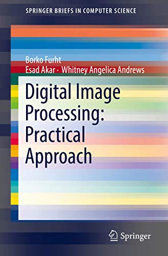 9783319966335: Digital Image Processing: Practical Approach