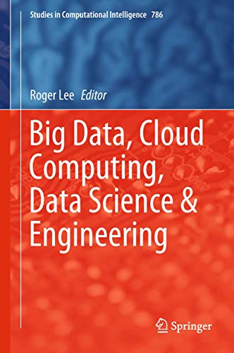 9783319968025: Big Data, Cloud Computing, Data Science & Engineering: 786 (Studies in Computational Intelligence)