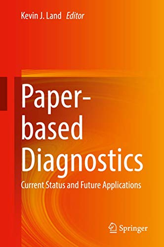 Beispielbild fr Paper-based Diagnosthics. Current Status and Future Applications. zum Verkauf von Antiquariat im Hufelandhaus GmbH  vormals Lange & Springer