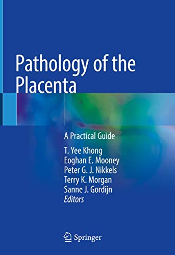 Stock image for Pathology of the Placenta: A Practical Guide for sale by WorldofBooks