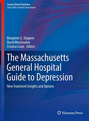 Imagen de archivo de The Massachusetts General Hospital Guide to Depression: New Treatment Insights and Options (Current Clinical Psychiatry) a la venta por More Than Words