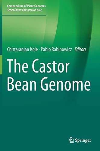 Stock image for The Castor Bean Genome (Compendium of Plant Genomes) for sale by Homeless Books