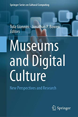 Stock image for Museums and Digital Culture: New Perspectives and Research (Springer Series on Cultural Computing) for sale by GF Books, Inc.