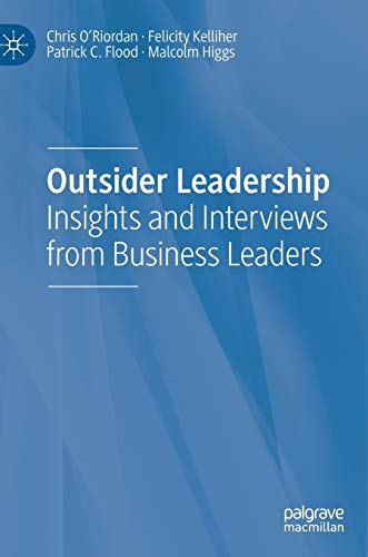 9783319974620: Outsider Leadership: Insights and Interviews from Business Leaders