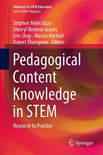 Beispielbild fr Pedagogical Content Knowledge in STEM: Research to Practice (Advances in STEM Education) zum Verkauf von Homeless Books