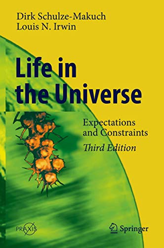 Stock image for Life in the Universe: Expectations and Constraints (Springer Praxis Books) for sale by HPB-Red
