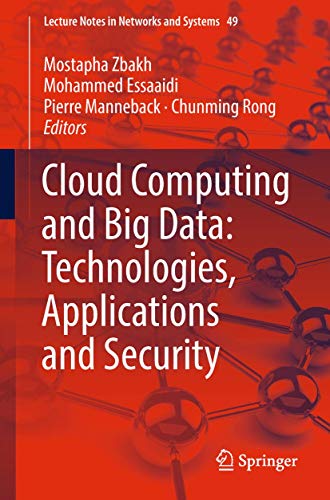 Stock image for Cloud Computing and Big Data: Technologies, Applications and Security (Lecture Notes in Networks and Systems, 49) for sale by GF Books, Inc.