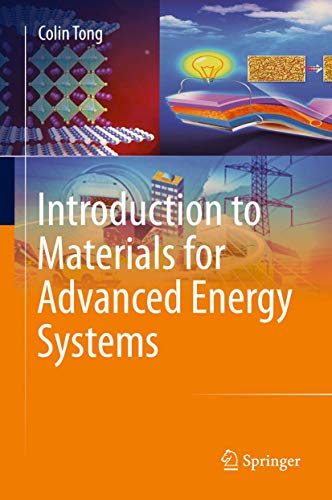 Beispielbild fr Introduction to Materials for Advanced Energy Systems. zum Verkauf von Antiquariat im Hufelandhaus GmbH  vormals Lange & Springer