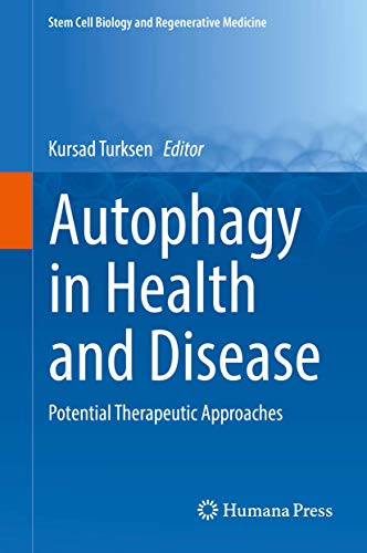 Stock image for Autophagy in Health and Disease (Stem Cell Biology and Regenerative Medicine) for sale by Lucky's Textbooks