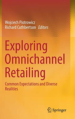 Stock image for Exploring Omnichannel Retailing. Common Expectations and Diverse Realities. for sale by Gast & Hoyer GmbH