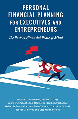 9783319984155: Personal Financial Planning for Executives and Entrepreneurs: The Path to Financial Peace of Mind