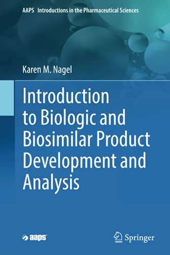 Beispielbild fr Introduction to Biologic and Biosimilar Product Development and Analysis zum Verkauf von Ria Christie Collections
