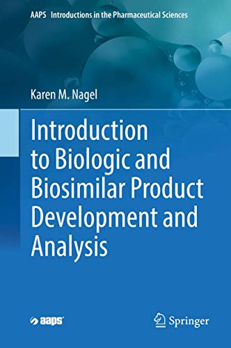 Stock image for Introduction to Biologic and Biosimilar Product Development and Analysis for sale by Ria Christie Collections