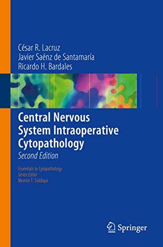 Stock image for Central Nervous System Intraoperative Cytopathology. for sale by Antiquariat im Hufelandhaus GmbH  vormals Lange & Springer