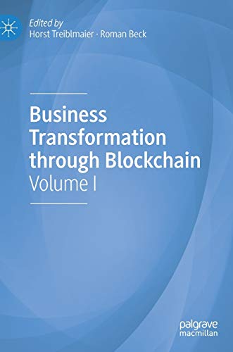 Stock image for Business Transformation Through Blockchain: Volume I for sale by ThriftBooks-Dallas