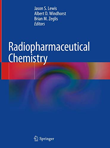 9783319989464: Radiopharmaceutical Chemistry