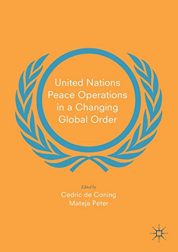 9783319991054: United Nations Peace Operations in a Changing Global Order
