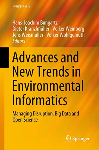 9783319996530: Advances and New Trends in Environmental Informatics: Managing Disruption, Big Data and Open Science (Progress in IS)