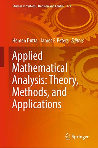 Stock image for Applied Mathematical Analysis. Theory, Methods, and Applications. for sale by Gast & Hoyer GmbH