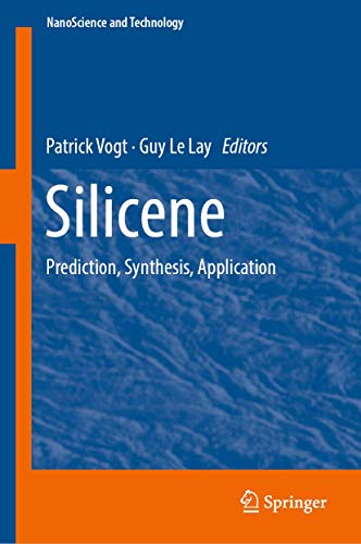 Imagen de archivo de Silicene. Prediction, Synthesis, Application. a la venta por Gast & Hoyer GmbH