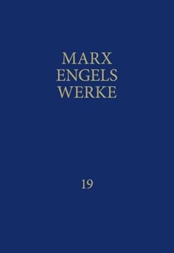 Werke, 43 Bde., Bd.19, MÃ¤rz 1875 bis Mai 1883 (9783320002206) by Marx, Karl; Engels, Friedrich