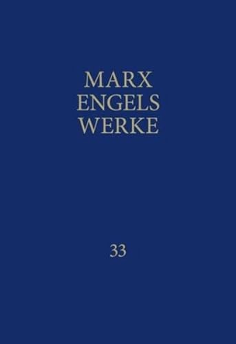 9783320002381: MEW / Marx-Engels-Werke Band 33: Briefe Juli 1870 - Dezember 1874