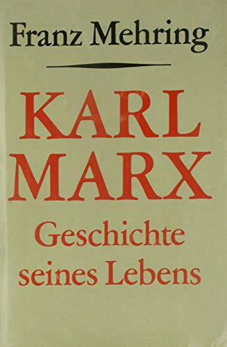 9783320004750: Karl Marx - Geschichte seines Lebens