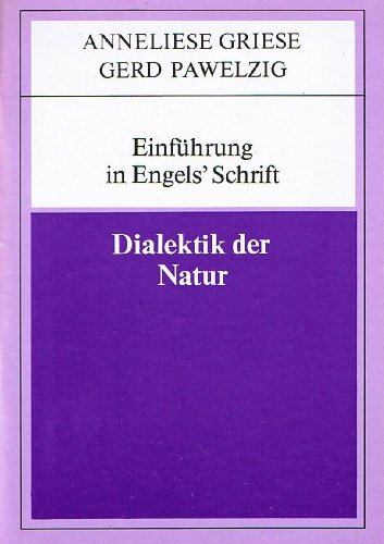 Stock image for Einfhrung in Engels' Schrift - Dialektik der Natur for sale by medimops