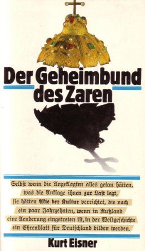 Stock image for Der Geheimbund des Zaren. Der Knigsberger Proze wegen Geheimbndelei, Hochverrat gegen Ruland for sale by medimops