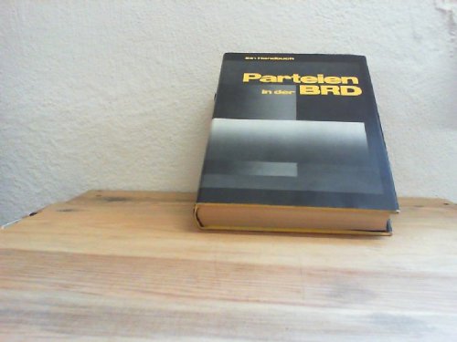 Parteien in der BRD: Ein Handbuch (German Edition) (9783320010522) by Hellmuth Kolbe; Manfred Behrend