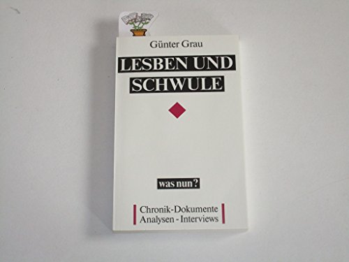 Stock image for Lesben und Schwule - was nun?. Frhjahr 1989 bis Frhjahr 1990. Chronik - Dokumente - Analysen - Inteviews for sale by medimops