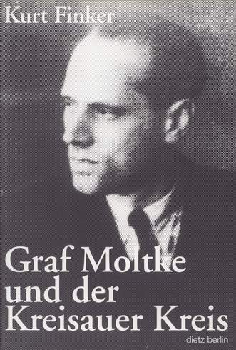 Imagen de archivo de Graf Moltke und der Kreisauer Kreis a la venta por medimops
