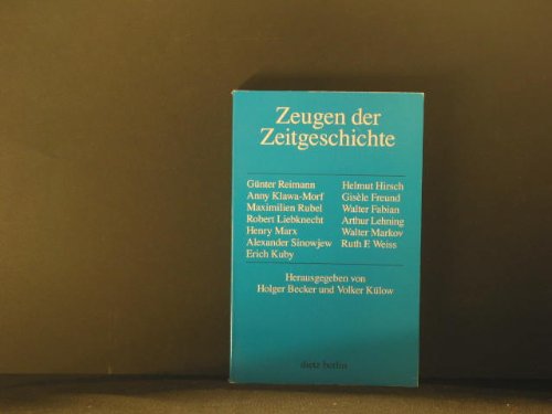 Stock image for Zeugen der Zeitgeschichte. for sale by Versandantiquariat Dr. Uwe Hanisch