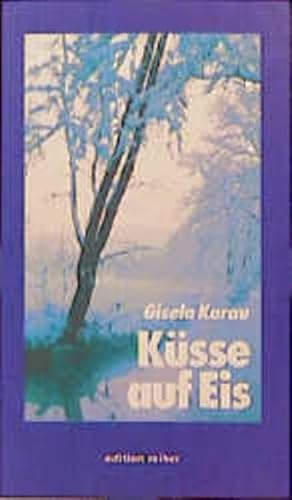 KÃ¼sse auf Eis. (9783320019419) by Karau, Gisela