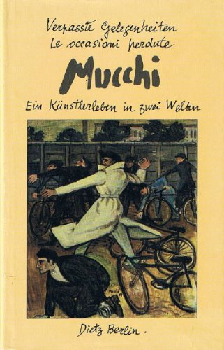 Beispielbild fr Verpate Gelegenheiten. Le occasioni perdute. Ein Knstlerleben in zwei Welten. zum Verkauf von Antiquariat Matthias Wagner