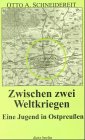 9783320019747: Zwischen Zwei Weltkriegen. Eine Jugend in Ostpreuen.
