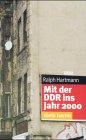 Mit der DDR ins Jahr 2000 - Ralph Hartmann