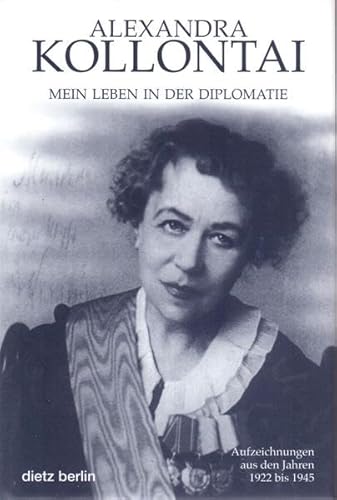 Mein Leben in der Diplomatie. (9783320020439) by Kollontai, Alexandra